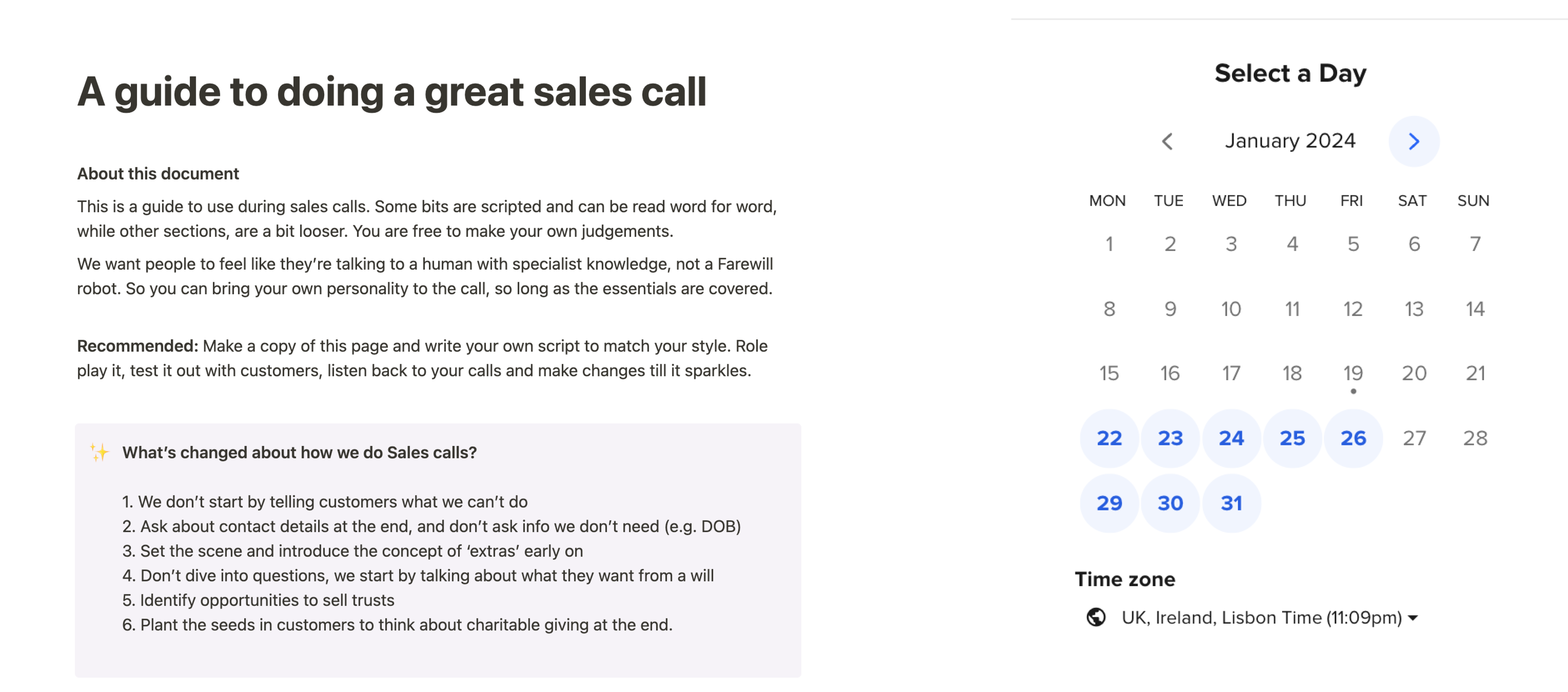 a calendar for booking a timeslot and a new script for the first phone call with prospective customers.